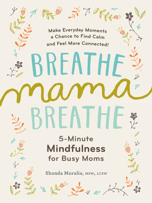 Title details for Breathe, Mama, Breathe by Shonda Moralis - Wait list
